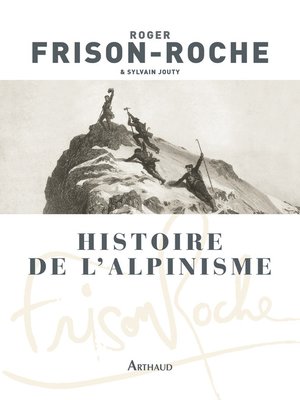 cover image of Histoire de l'alpinisme